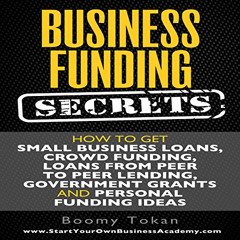 VIEW KINDLE 💏 Business Funding Secrets: How to Get Small Business Loans, Crowd Fundi