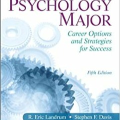 (B.O.O.K.$ Psychology Major, The: Career Options and Strategies for Success ^DOWNLOAD E.B.O.O.K.#