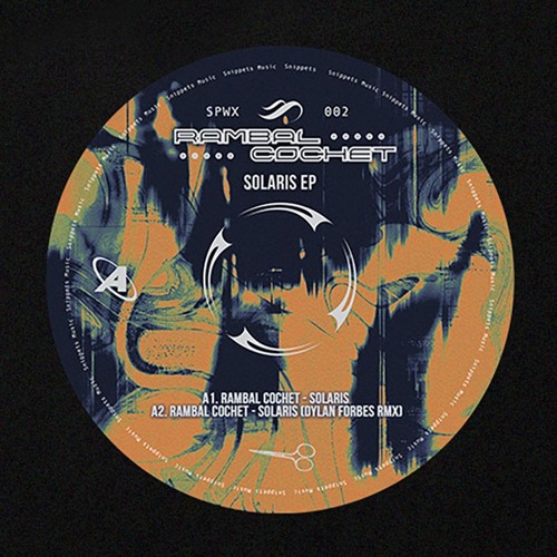SPWX002 // Rambal Cochet - Solaris EP + Dylan Forbes Remix