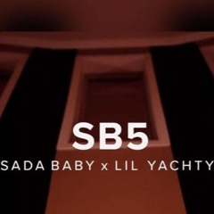 Sada Baby x Lil Yachty -  Sb5 ( Groover Mix)