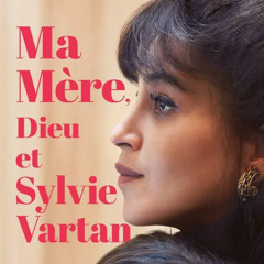 [*FILMS VOIR*] Ma Mère, Dieu et Sylvie Vartan Français Gratuit et VF Complet