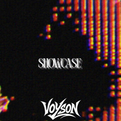 VOYSON - SHOWCASE 2K25