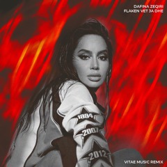 Flaken Vet Ja Dhe (Vitae Music Remix)
