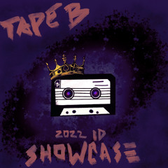 TAPE B / 2022 ID SHOWCASE