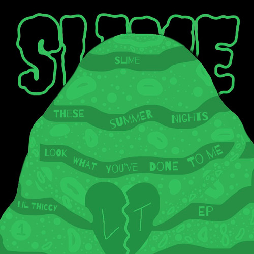 Stream Lil Thiccy | Listen to Slime EP playlist online for free on ...