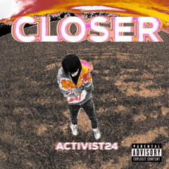 closer