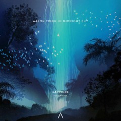 Aaron Trinh & Midnight Sky - Sapphire (feat. ENROSA)