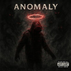 ANOMALY