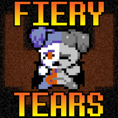FIERY TEARS