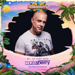 Mark Sherry LIVE @ Luminosity Beach Festival 2023 (Zandfoort, NL) [25.06.22]