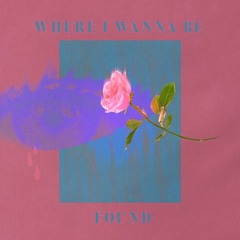 where i wanna be found - neeve (sped up)