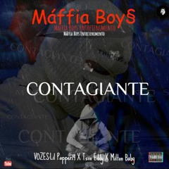 Máffia Boys - Contagiante🕶💽🥵 (Prod:Vidas Malucas)2k22