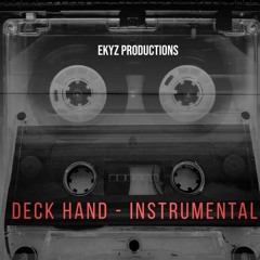 Deck Hand - EKYZ (Scratch Mix)