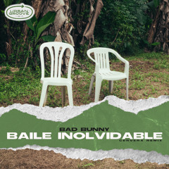 Bad Bunny - BAILE INoLVIDABLE (Cervera Remix) FILTRADA
