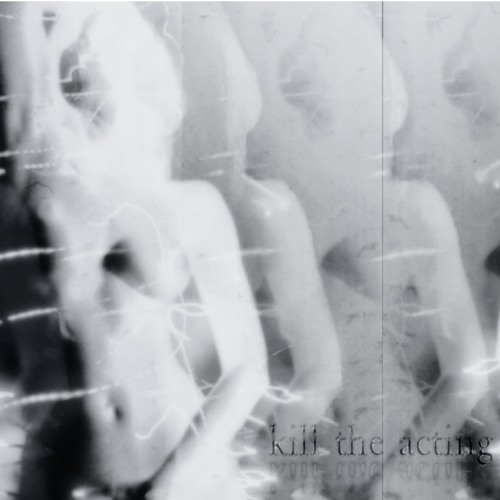 kill the acting (feat. Dani Kiyoko)