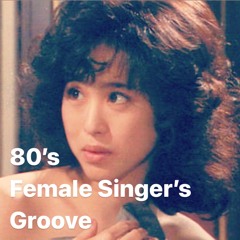 80's Japanese Female Singer's Groove