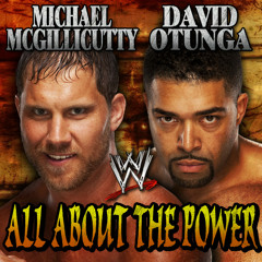 WWE: All About The Power (David Otunga & Michael McGillicutty)