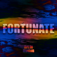 Fortunate