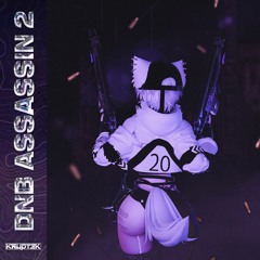 DnB Assassin 2 (ft. MC Kolapse) (FREE DOWNLOAD)