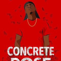 (Read-Full$ Concrete Rose BY: Angie Thomas