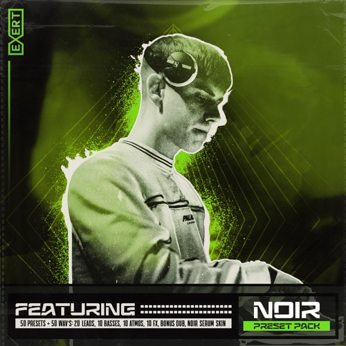 Noir - 50 Serum Presets