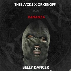 Akon - Bananza (Orkenoff x TheBlvcks Remix) | Belly Dancer