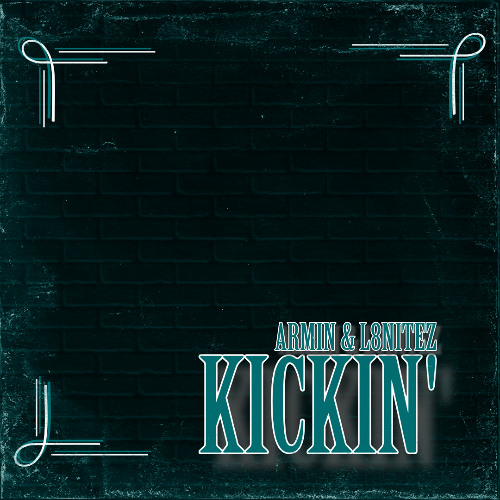 Armin - Kickin ft. L8NiTEZ (prod L8NiTEZ)