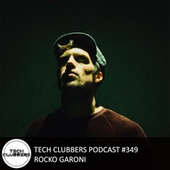 Rocko Garoni - Tech Clubbers Podcast #349
