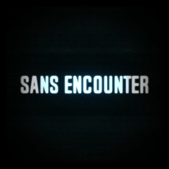 Sans Encounter (Cover)