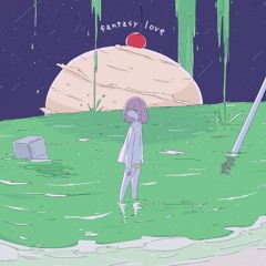 fantasy love ft. miraie (nomu)