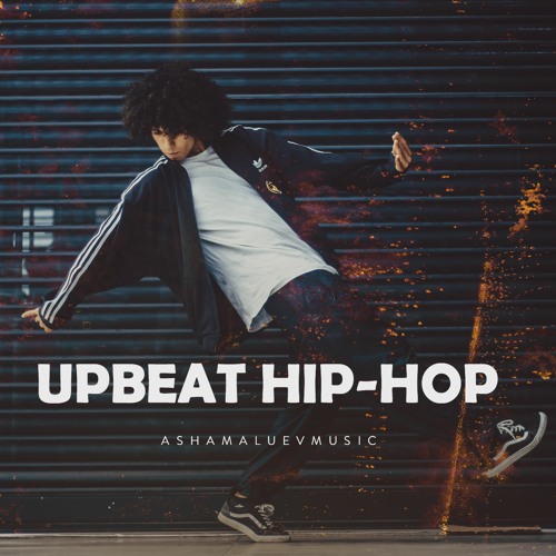 Upbeat Hip Hop - Modern Uplifting Background Music Instrumental (FREE  DOWNLOAD) by AShamaluevMusic