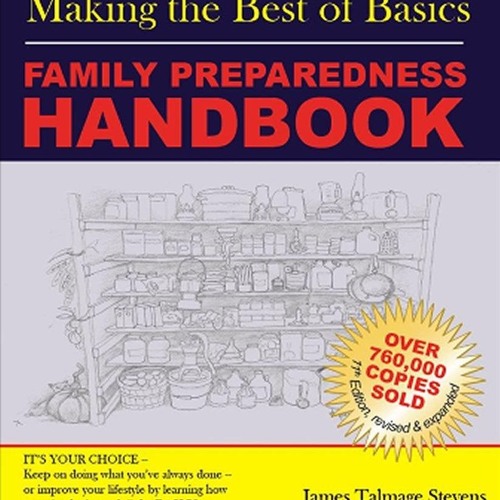 ⚡[PDF]✔ Making the Best of Basics: Family Preparedness Handbook