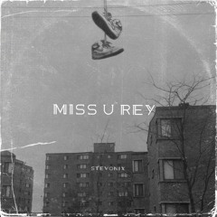 miss u Rey (Radio Edit)