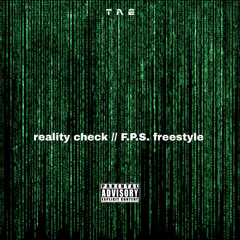 reality check // F.P.S freestyle (2023)