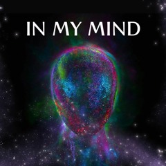 In My Mind(Prod. by Sanche Beats)