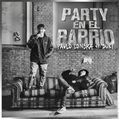 Paulo Londra - Party En El Barrio (Daniel Tudon Extended) 135Bpm ¡¡DESCARGA GRATUITA!!