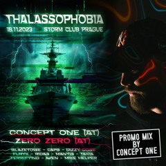 CONCEPT ONE warm-up mix for THALASSOPHOBIA 01 /w ZeroZero & Concept One
