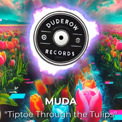 Tiptoe Through the Tulips with Me (MUDA Cover)