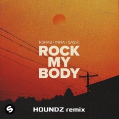 R3HAB,INNA,Sash! - Rock My Body (HOUNDZ remix)
