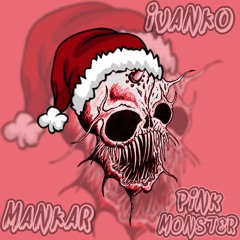IVANKO X MANKAR - PINK MONSTERS (XMAS FREEBIE)