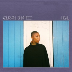 Qu'ran Shaheed - 03 Heal