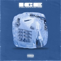 Icy Narco & Pollari - Ice (Prod. Rojas & Adam On The Track)