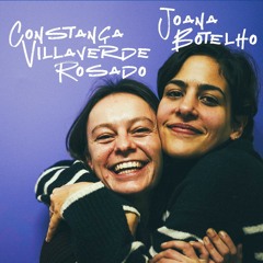 S04E18 - Joana Botelho & Constança Villaverde Rosado (POV)