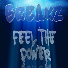 Breakz - Feel The Power - Clip