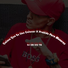 MTG - Calma Que Eu Vou Colocar X Proibido Para Menores ( DJ 2N DO TB ) FEAT 2J DO TB