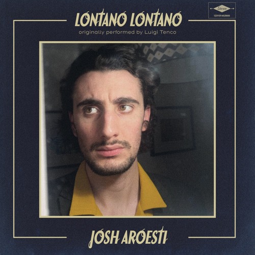 Lontano Lontano Luigi Tenco Cover By Josh Aroesti
