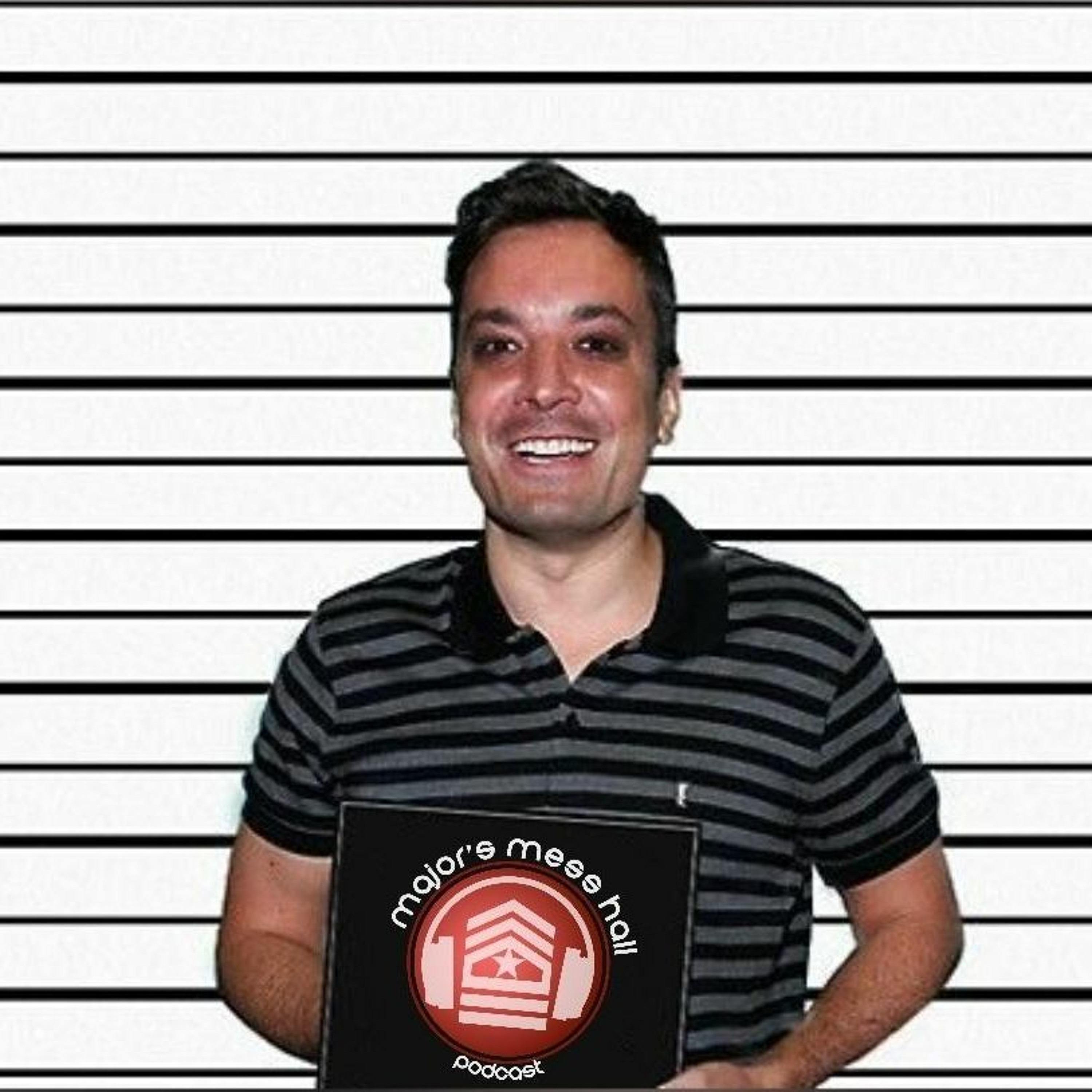 Major's Mess Hall - Episode 194 - Jimmy Fallon Can't Be All That Bad episode artwork