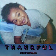 thankful (prod. eem triplin)
