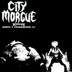 City Morgue - Skull & Crossbones 322 (Dybbuck Remix)