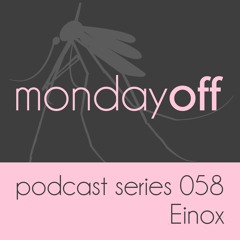 MondayOff Podcast Series 058 | Einox (Live @ Vurt, Seoul, September 23 2022)